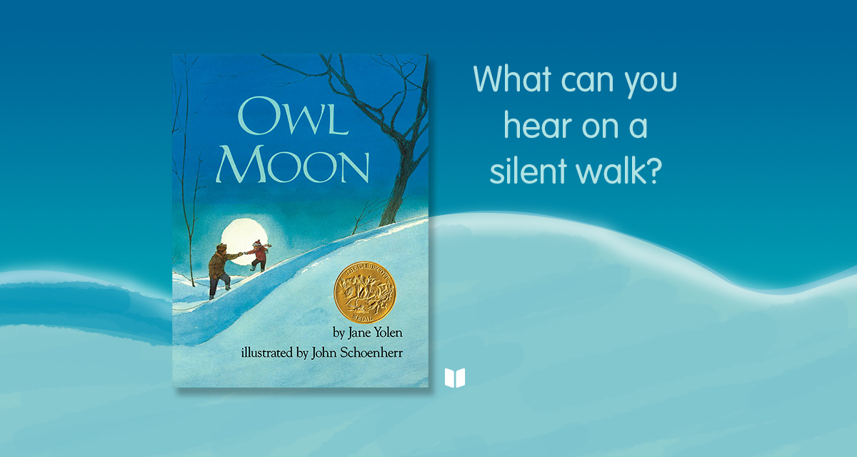 Owl Moon by Jane Yolen