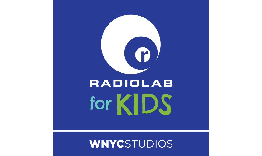 WNYC Studios Radiolab for kids