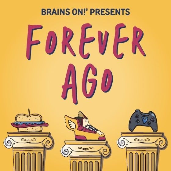 Brains On! Presents Forever Ago podcast